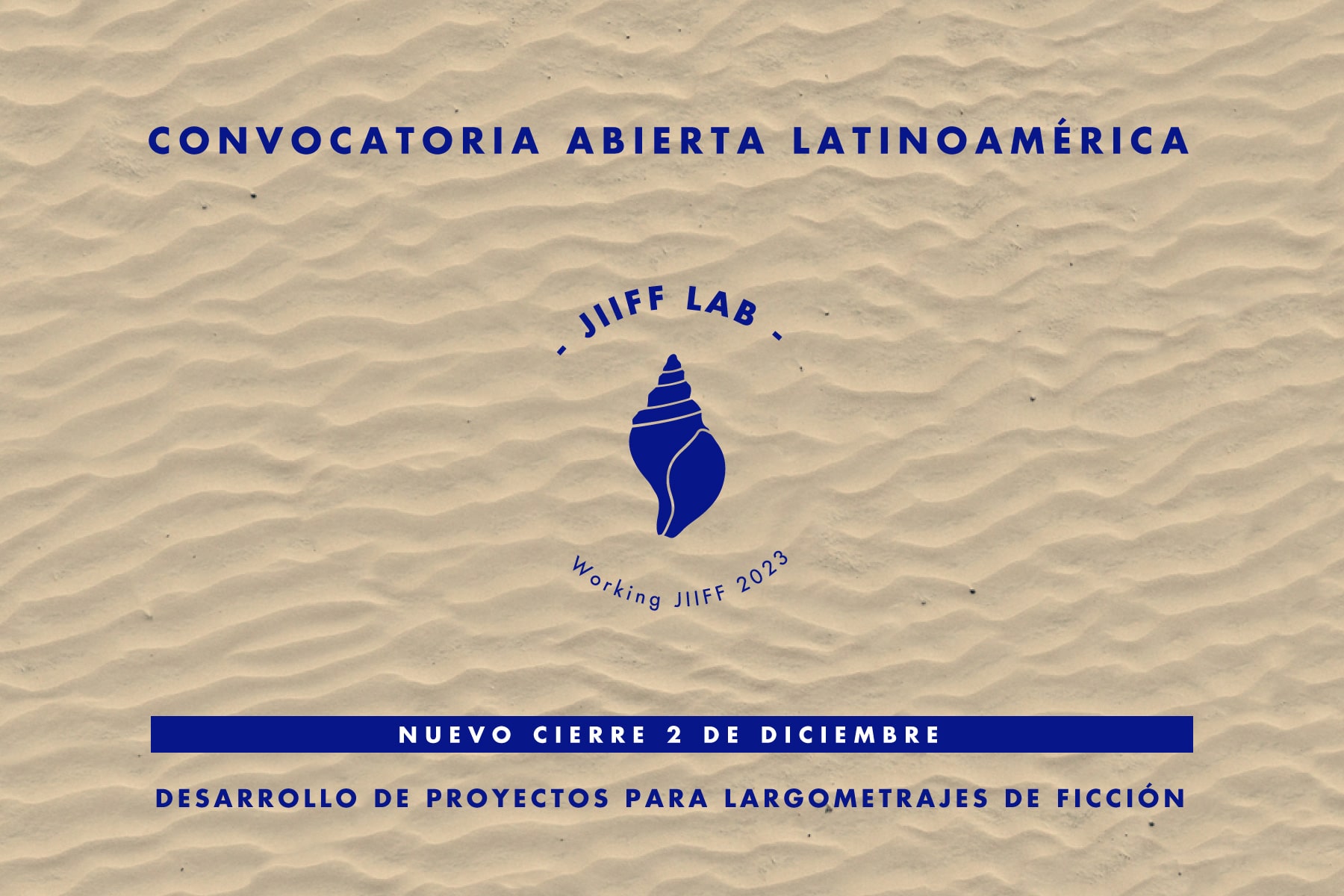 Convocatoria Abierta Latinoamericana JIIFF LAB