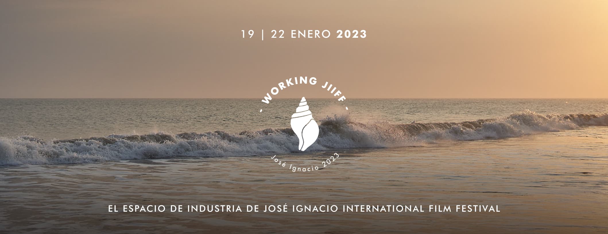 Working JIIFF 2023 - 19 al 22 de enero. Bajada: El espacio de industria de José Ignacio International Film Festival